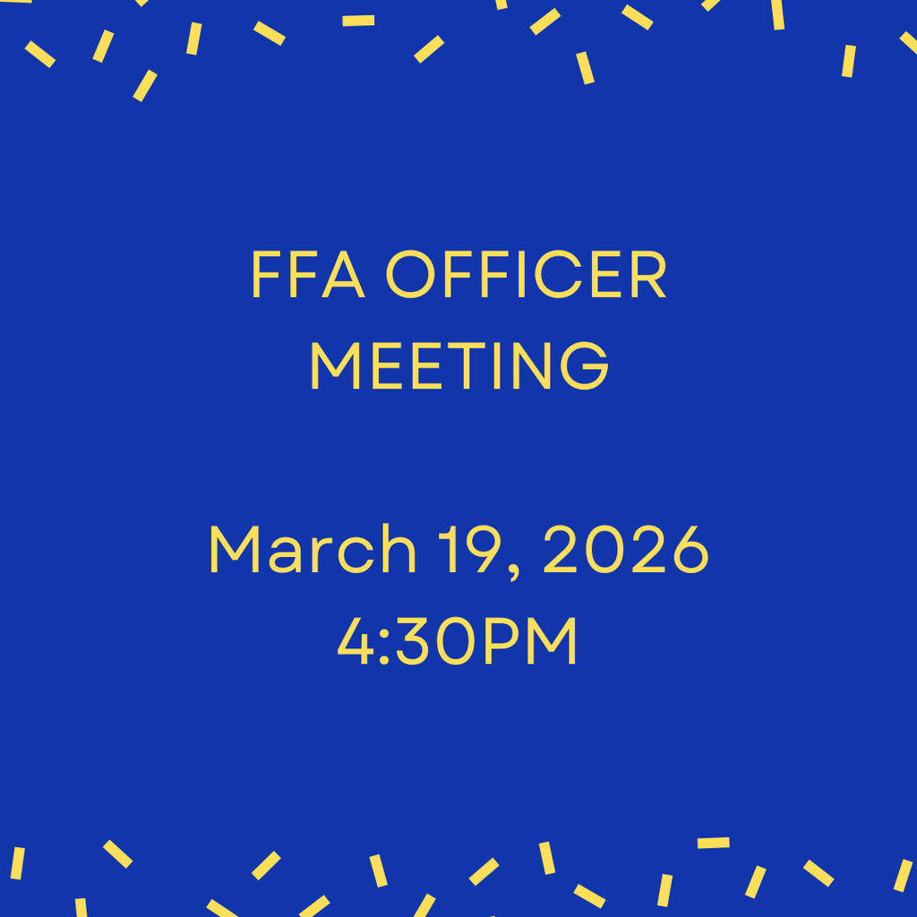 Crockett FFA will be having an Officer Meeting on March 19 at 4:30pm.