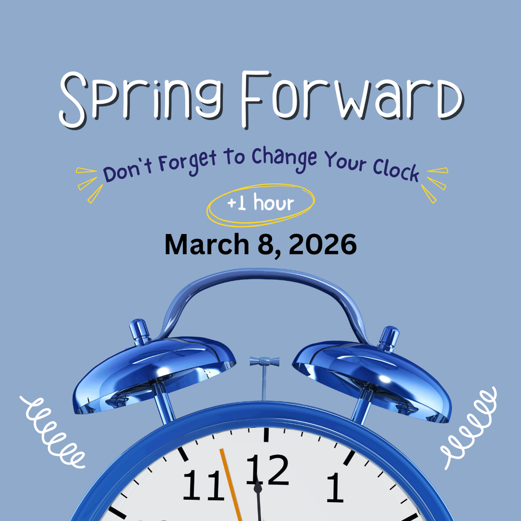 Don't forget to Spring forward this Sunday, March 8, 2026.