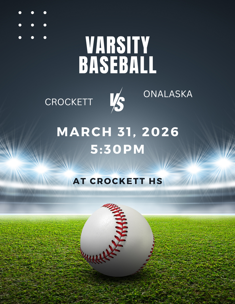⚾ Crockett Baseball is back in action! The Bulldogs will take on Onalaska at home on March 31 at 5:30 PM. Let’s pack the stands and cheer them on. Go Bulldogs!