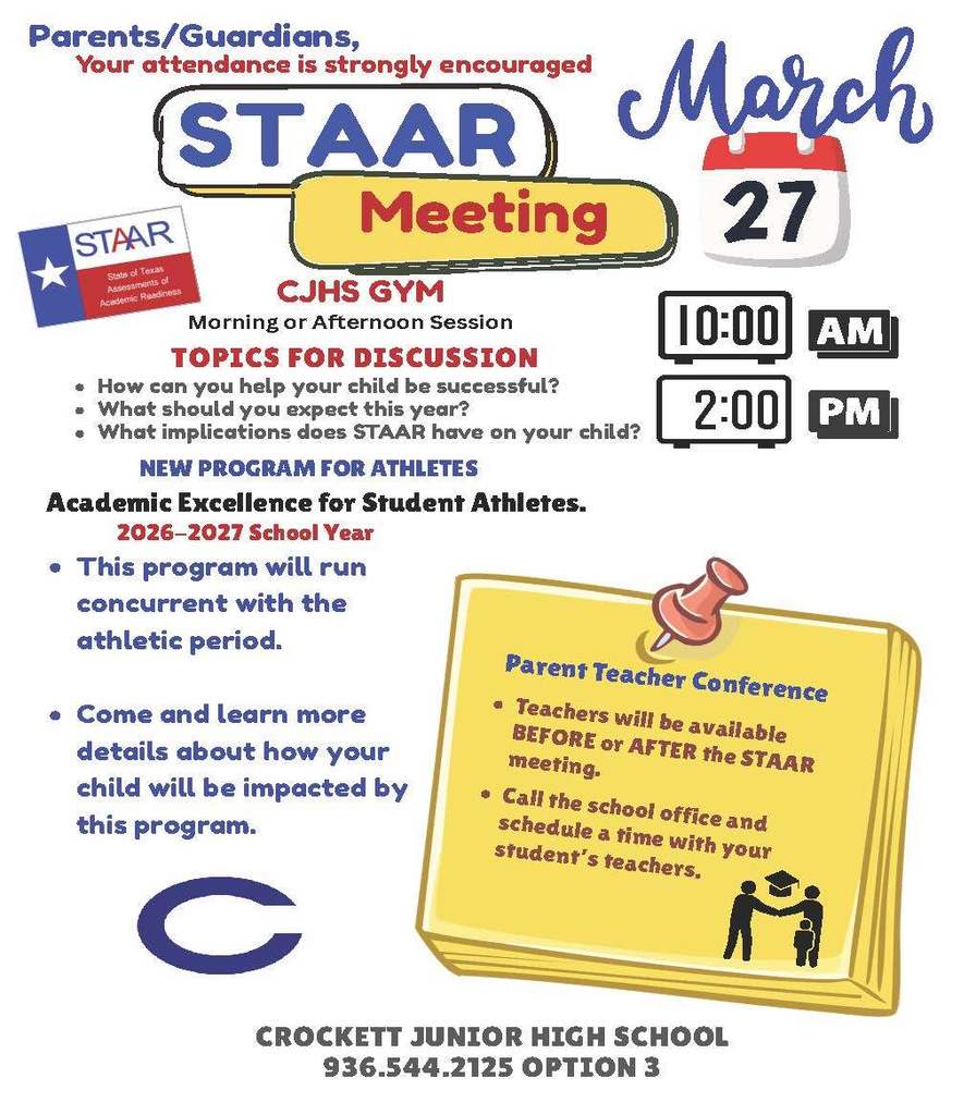 📣 Crockett Jr. High Families! Crockett Jr. High will be hosting a STAAR Meeting on March 27, one 10:00 AM and one at 2:00 PM. Join us to get important information, ask questions, and make sure your student is set up for success this testing season.  We look forward to seeing you there!