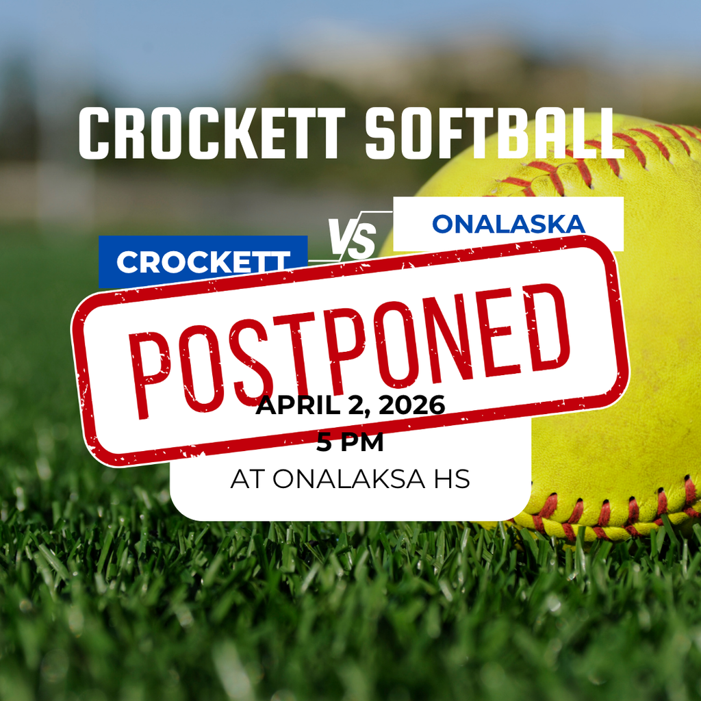 Crockett Softball Update: Today’s game (4/2) has been postponed. A new date will be announced as soon as it’s confirmed. Thanks for your patience and support!