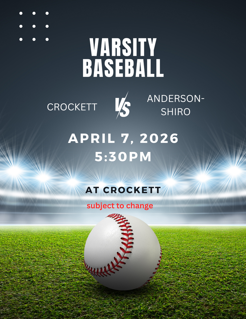 ⚾ Crockett Baseball is back on home turf! The Bulldogs take on Anderson‑Shiro on April 7 at 5:30 PM, right here in Crockett. Let’s pack the stands and cheer our boys on as they battle it out on the diamond. Go Bulldogs! *subject to change*