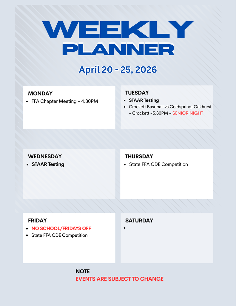 Crockett ISD Weekly Events for April 20 - 25, 2026. **events subject to change**