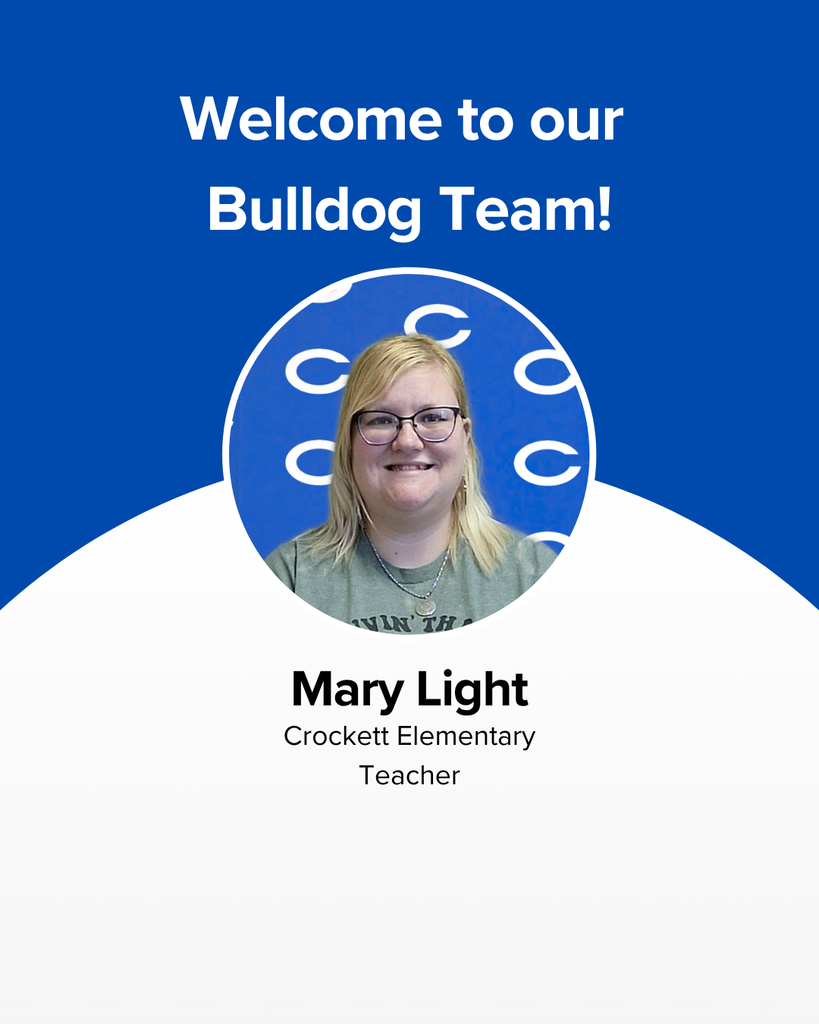 Big cheers for our newest Crockett Elementary teachers!   Help us give a warm Bulldog welcome as they join our campus family and gear up for an amazing school year ahead.