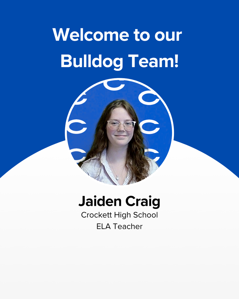 Let’s give a huge Bulldog welcome to our newest Crockett High School teachers!   We’re fired up to have them join CHS and can’t wait to see the incredible impact they’ll make this year.