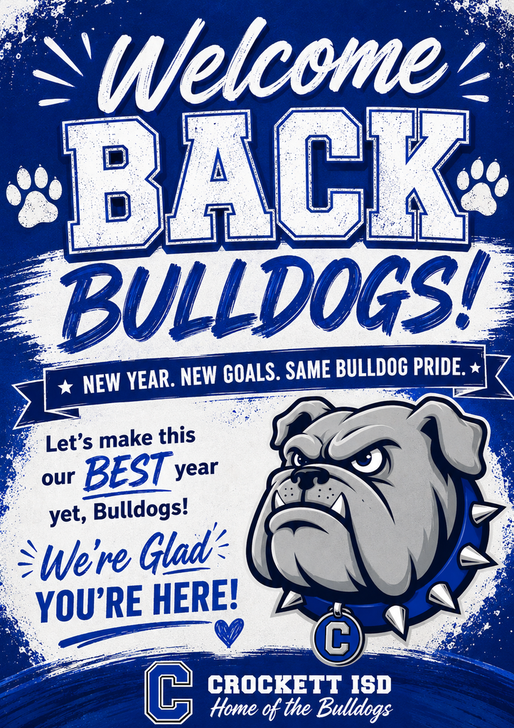 Welcome back, Bulldogs! New Year. New Goals. Same Bulldog Pride. Let's make this our BEST year yet, Bulldogs! We 're glad you are back!