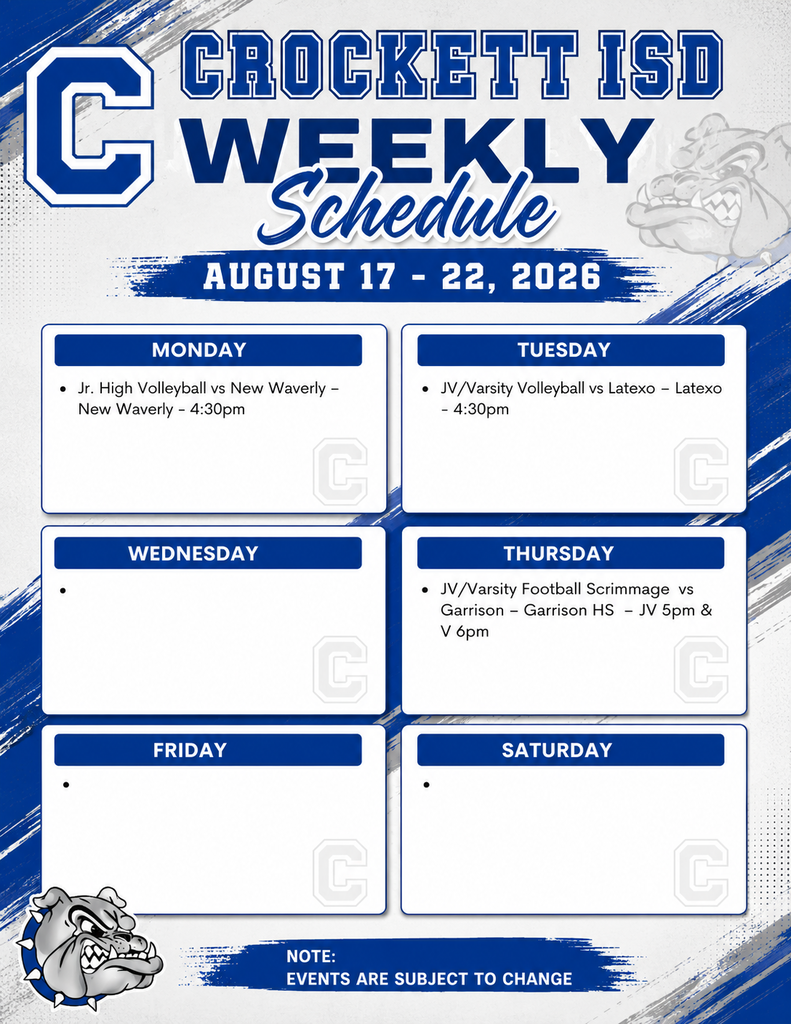 Crockett ISD Weekly Events for August 17-22, 2026. **All events are subject to change**