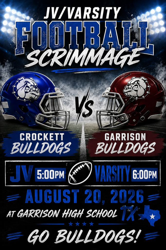 🏈 Crockett JV & Varsity Football — Scrimmage Time! Crockett will scrimmage Garrison on August 20, 2026 at Garrison High School. JV kicks off at 5pm • Varsity follows at 6pm Let’s show up and support our Bulldogs! 💙🤍