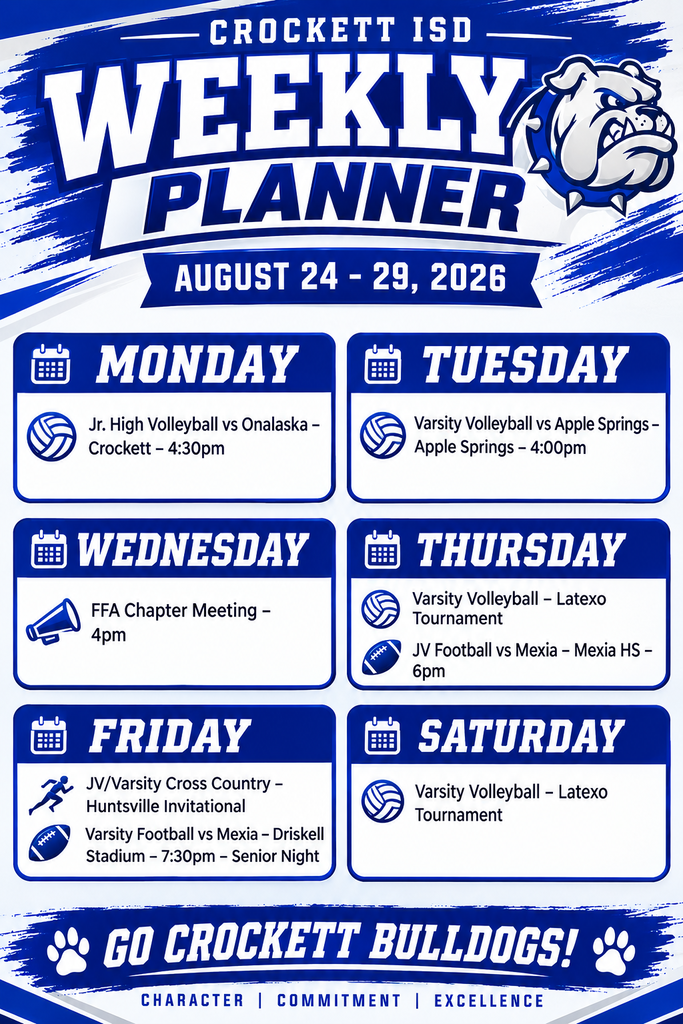 Crockett ISD Weekly Schedule for August 24 - 29, 2026. **Events are subject to change**