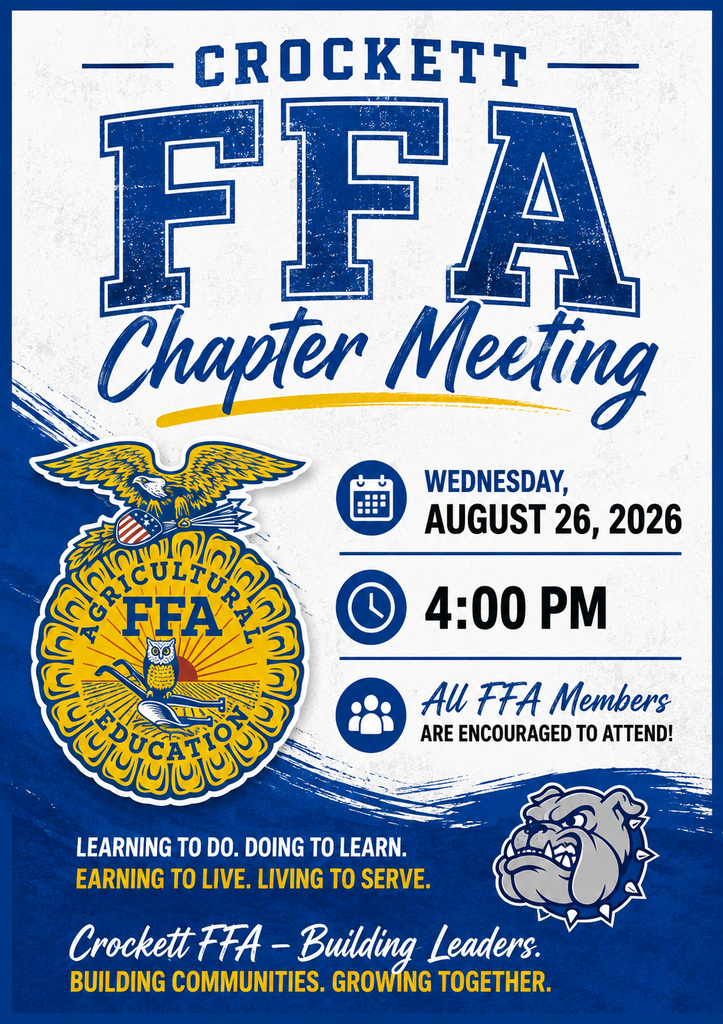 Crockett FFA will have a Chapter Meeting August 26, 2026 at 4pm.