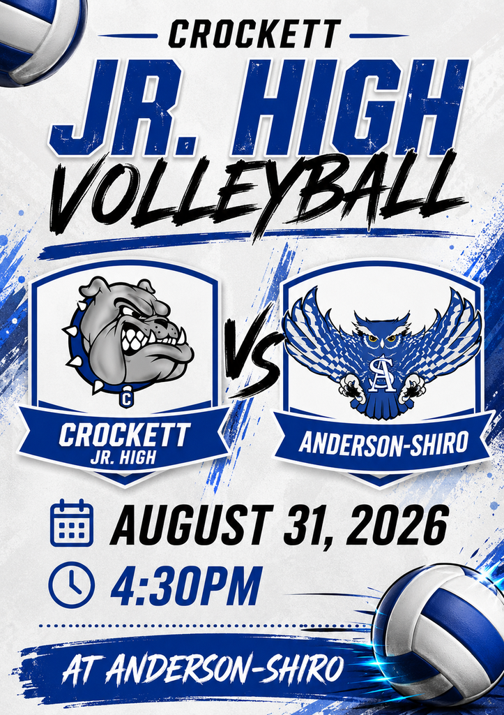 Bulldog fans, get ready! Crockett Jr. High Volleyball hits the road to take on Anderson‑Shiro on August 31, 2026 at 4:30 PM. Let’s show our support and cheer on our athletes as they compete away from home!