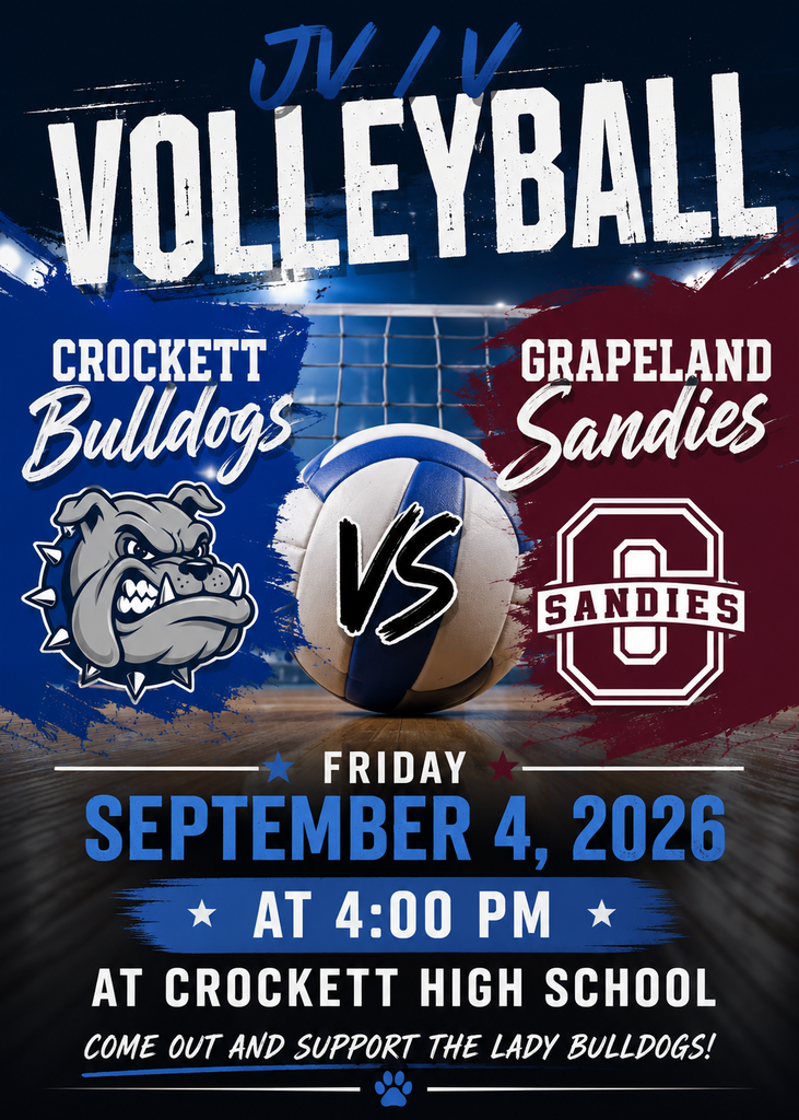 🏐🔥 LET’S PACK THE GYM, BULLDOG NATION! 🔥🏐   Crockett JV/V Volleyball takes on Grapeland on September 4, 2026 at 4 PM right here at Crockett High School. Come out, bring the energy, and cheer our Lady Bulldogs on as they defend home court.