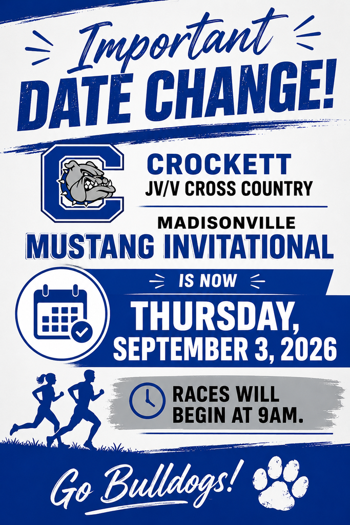UPDATE: CHANGE DATE DUE TO POSSIBLE WEATHER 🏃♂️💨 BULLDOGS ARE BACK ON THE COURSE! 💨🏃♀️ Crockett JV & Varsity Cross Country will be competing in the Madisonville Mustangs Invitational on September 3, 2026. Our runners have been putting in the miles—now it’s time to shine!