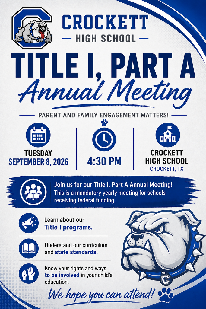 Crockett High School will host their Annual Title I Meeting on September 8, 2026 at 4:30pm.