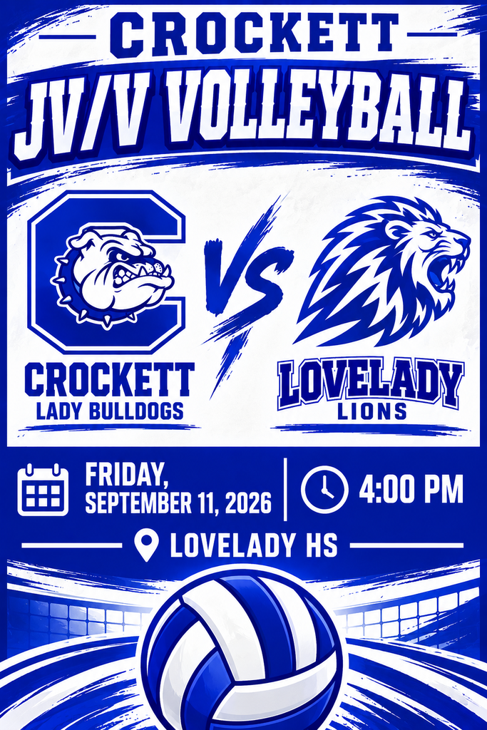 🏐🔥 GAME DAY ALERT, BULLDOG NATION! 🔥🏐 Crockett JV/V Volleyball takes on Lovelady on September 11, 2026 at 4 PM in Lovelady. Let’s show up strong and support our Lady Bulldogs on the road!