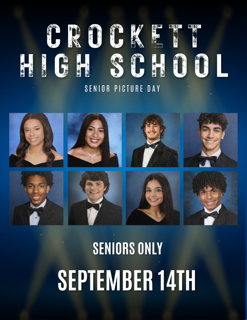 🎓📸 SENIORS — MARK YOUR CALENDARS! 📸🎓   Crockett High School Senior Picture Day is set for September 14, 2026. Seniors, get ready to dress sharp and smile big — this is your moment!