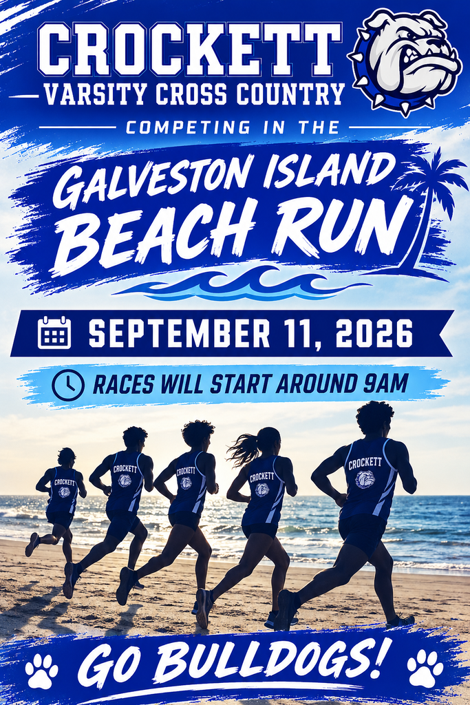 🏃♀️🌊 BULLDOGS ARE HEADED TO THE BEACH! 🌊🏃♂️ Crockett Varsity Cross Country will compete in the Galveston Island Beach Run on September 11, 2026. Races begin at 9:00 AM, so get ready to cheer on our runners as they take on the sand and surf!