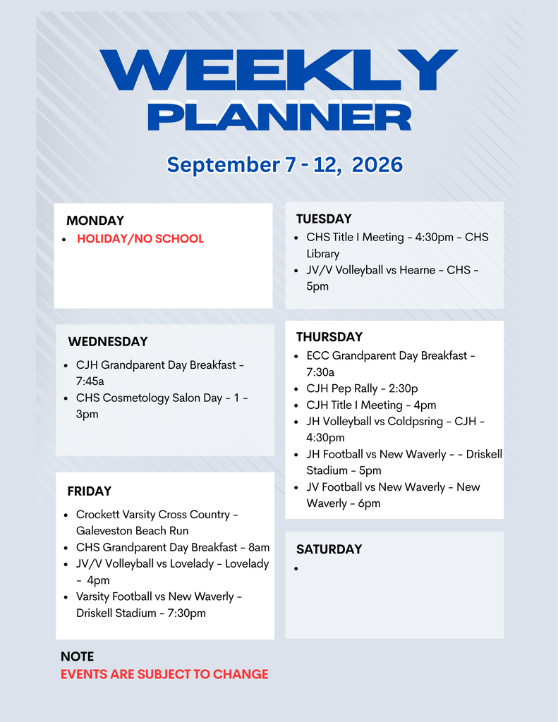 Crockett ISD Weekly Schedule for September 7 - 12, 2026. **Events are subject to change**