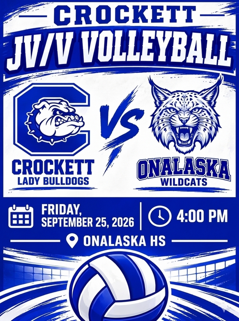 🏐💙 LET’S GO, LADY BULLDOGS! 💙🏐 Crockett JV/V Volleyball hits the road to take on Onalaska on September 25, 2026 at 4 PM. Let’s cheer on our athletes as they bring the energy and represent Bulldog Nation! 🐾🔥