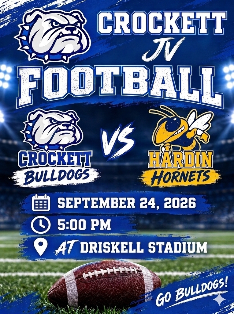 🏈💙 BULLDOG NATION — IT’S GAME TIME! 💙🏈 Crockett JV Football takes on Hardin right here at Driskell Stadium on September 24, 2026 at 5 PM. Let’s pack the stands, bring the energy, and cheer our Bulldogs on under those home‑field lights! 🐾🔥