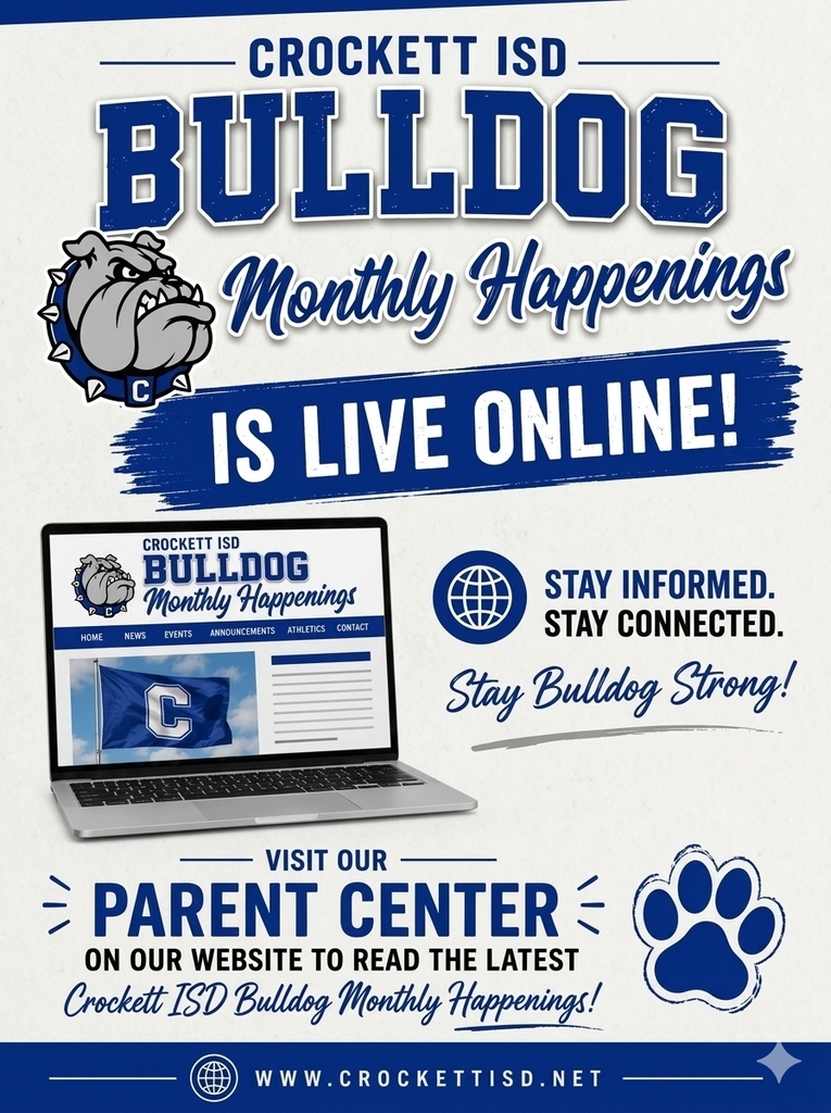 📣 October Monthly Happenings Is Live! The Crockett ISD Bulldog Monthly Happenings for October is now available online! Check out important dates, campus events, and key reminders for your child’s school. All information can be found in our Parent Center at crockettisd.net.