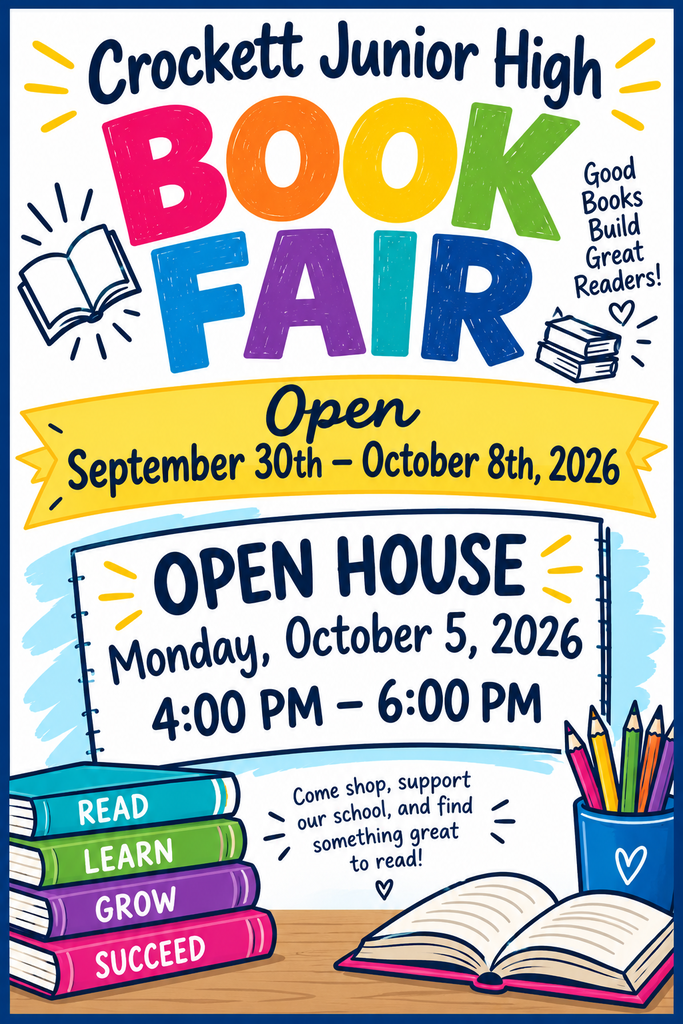 📚✨ Big news, Crockett Jr. High families! ✨📚 Get ready to discover your next favorite read! The Crockett Jr. High Book Fair kicks off tomorrow, September 30th, and runs through October 8th, 2026. 🗓️ Mark Your Calendars: Don't miss our Open House on Monday, October 5, 2026, from 4:00 PM – 6:00 PM! It’s the perfect time to tour the school, meet the teachers, and shop the Book Fair together.