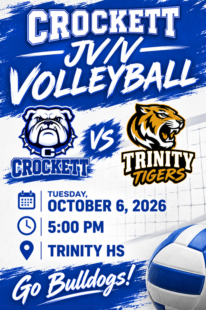 Bulldog fans, let's hit the road and bring the noise! 🐾 Crockett Junior Varsity and Varsity Volleyball are traveling to take on Trinity.   Come out and show our Lady Bulldogs some massive support on enemy territory! 📣  🗓️ Tuesday, October 6, 2026 ⏰ 5:00 PM 📍 Trinity High School  Let’s pack their stands with maroon and white! See you there! 🔥🏐