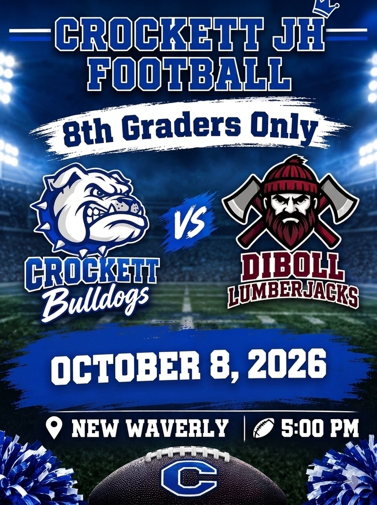Come out and support our Crockett JH 8th Grade Football Team as they take on Diboll at home! 🐾 🗓️ Thursday, October 8, 2026 ⏰ 5:00 PM 📍 Driskell Stadium Let's pack the stands and bring the noise! 🔥📣
