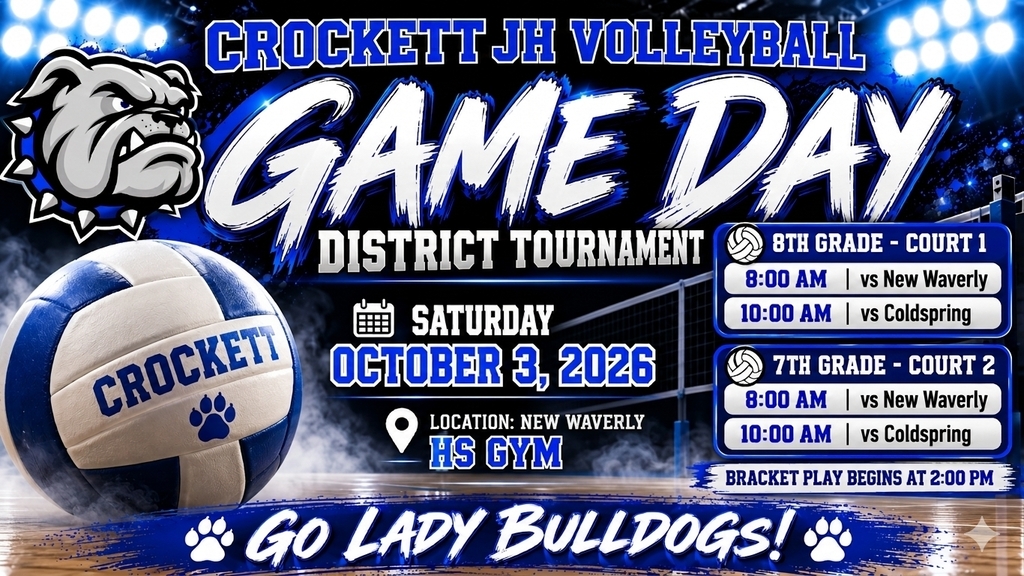 Crockett JH Volleyball will compete in the District Tournament this weekend! Come out and support our athletes. 🗓️ Saturday, October 3, 2026 📍 New Waverly HS Gym ⏰ Games start: 8:00 AM 🏆 Bracket play begins: 2:00 PM Let’s bring the energy, Crockett! See you there! 🎉📣