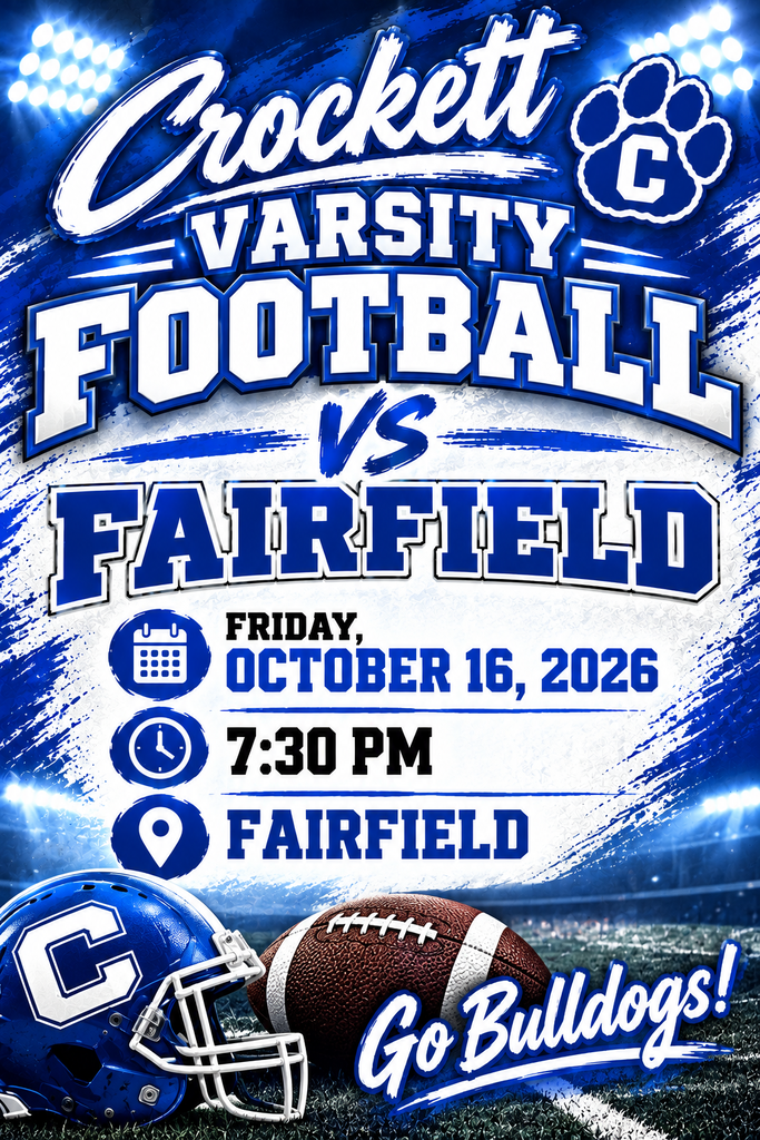 Friday Night Lights! 🌟 The Crockett Varsity Football team hits the road tomorrow, October 16, 2026 at 7:30 PM to battle it out against Fairfield! 🏈