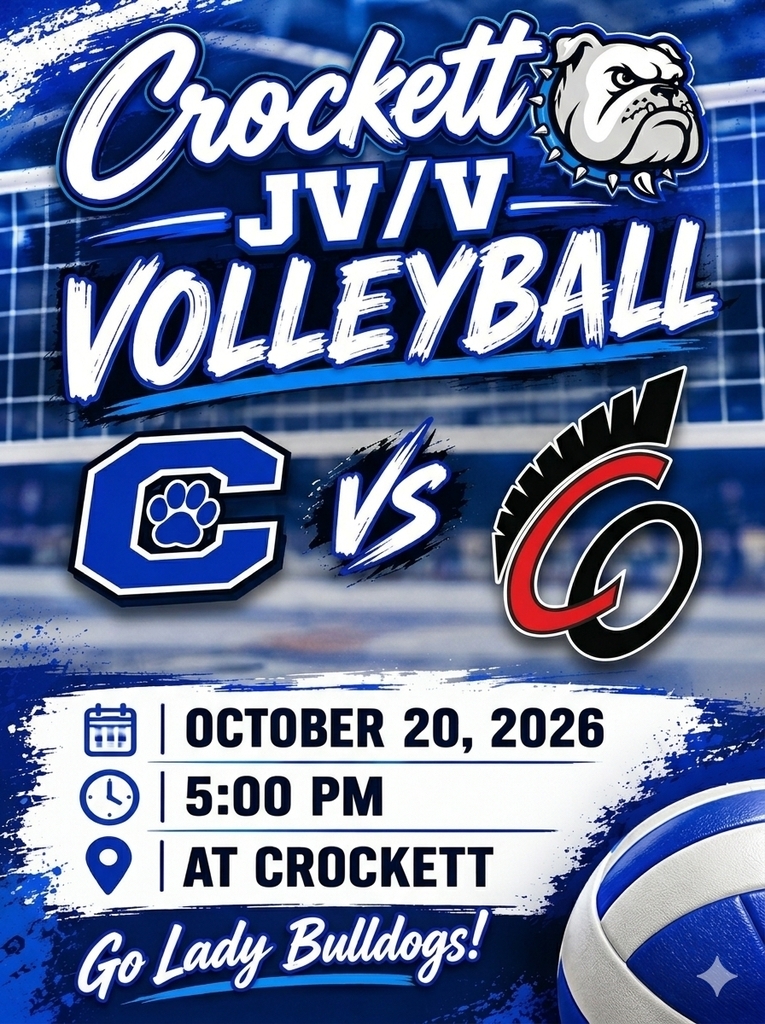 🏐 Game Day at Home! 🏐 Come out and pack the gym as our Crockett JV and Varsity Volleyball teams defend home court against Coldspring-Oakhurst! 🐾💙 🗓️ Date: Tuesday, October 20, 2026 ⏰ Time: 5:00 PM 📍 Location: Crockett High School Gym Bring the noise and cheer on your Lady Bulldogs! 🏐🔥✨