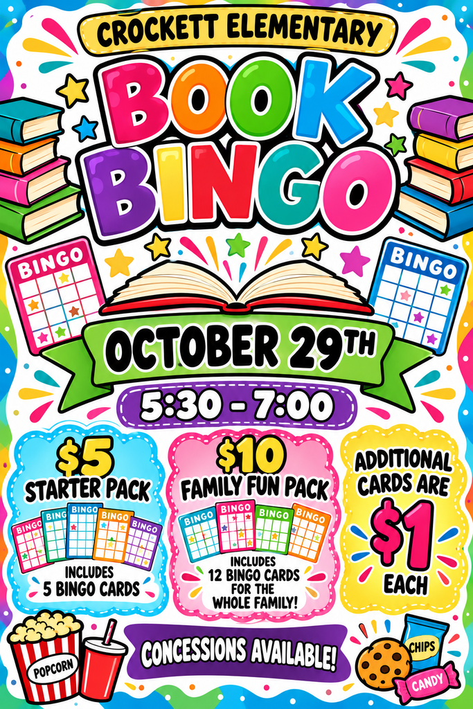 📚 Calling all Crockett Elementary Parents & Students! 🎲 Join us for a fun-filled evening of Book Bingo! 📅 Date: Thursday, October 29, 2026 ⏰ Time: 5:30 PM – 7:00 PM 📍 Location: Crockett Elementary Library Come win some great books and enjoy a fun night with our school community. We can't wait to see you there! 📖✨
