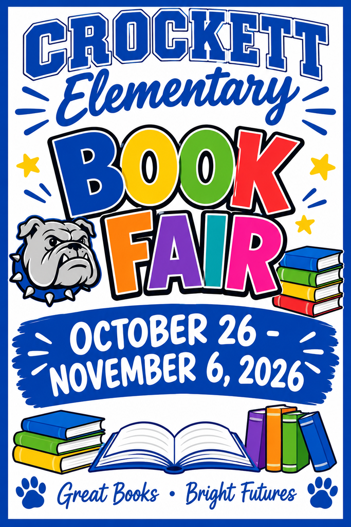 📚 Crockett Elementary’s Book Fair is coming soon! Join us October 26 through November 6 to find your next favorite read. 📖✨