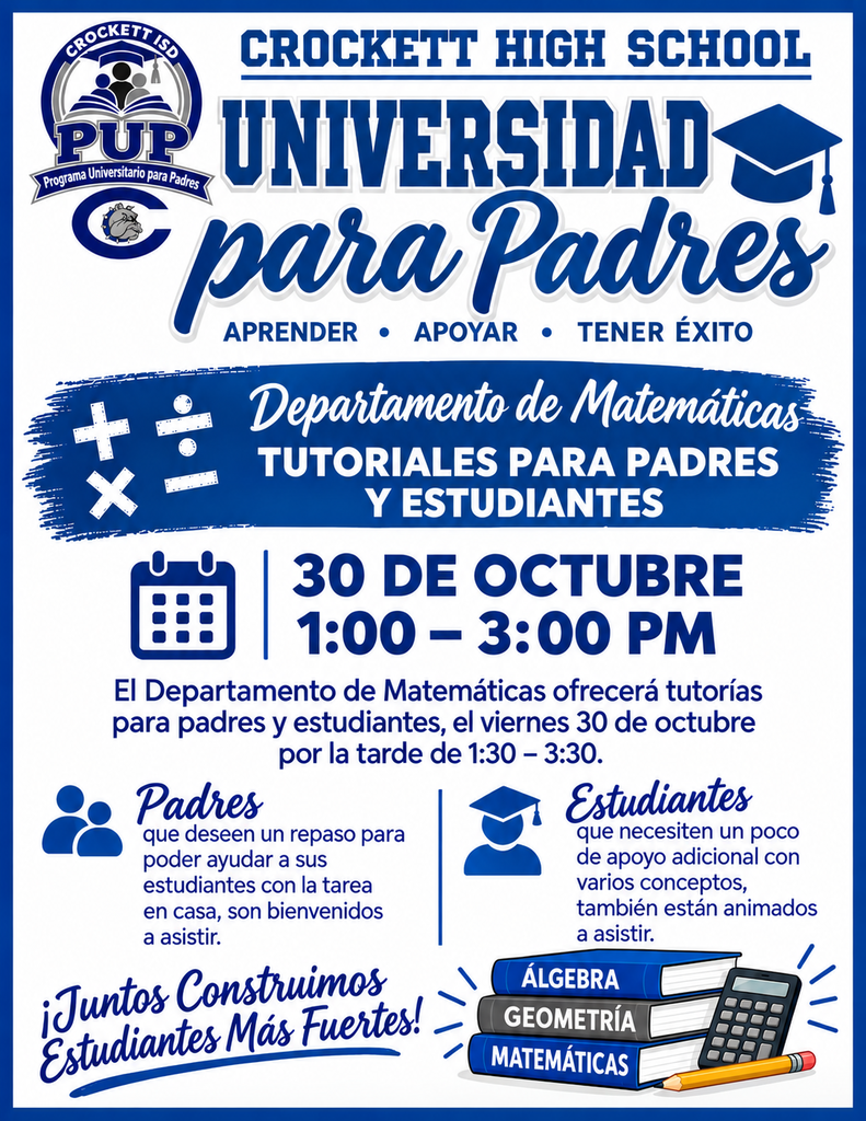 📐 Parent University: Math Support for CHS Families! 🔢 Join us at Crockett High School on Friday, October 30, from 1:00 PM – 3:00 PM for Parent University! This session is designed to help both parents and students navigate math together. We hope to see you there! 🎓✨
