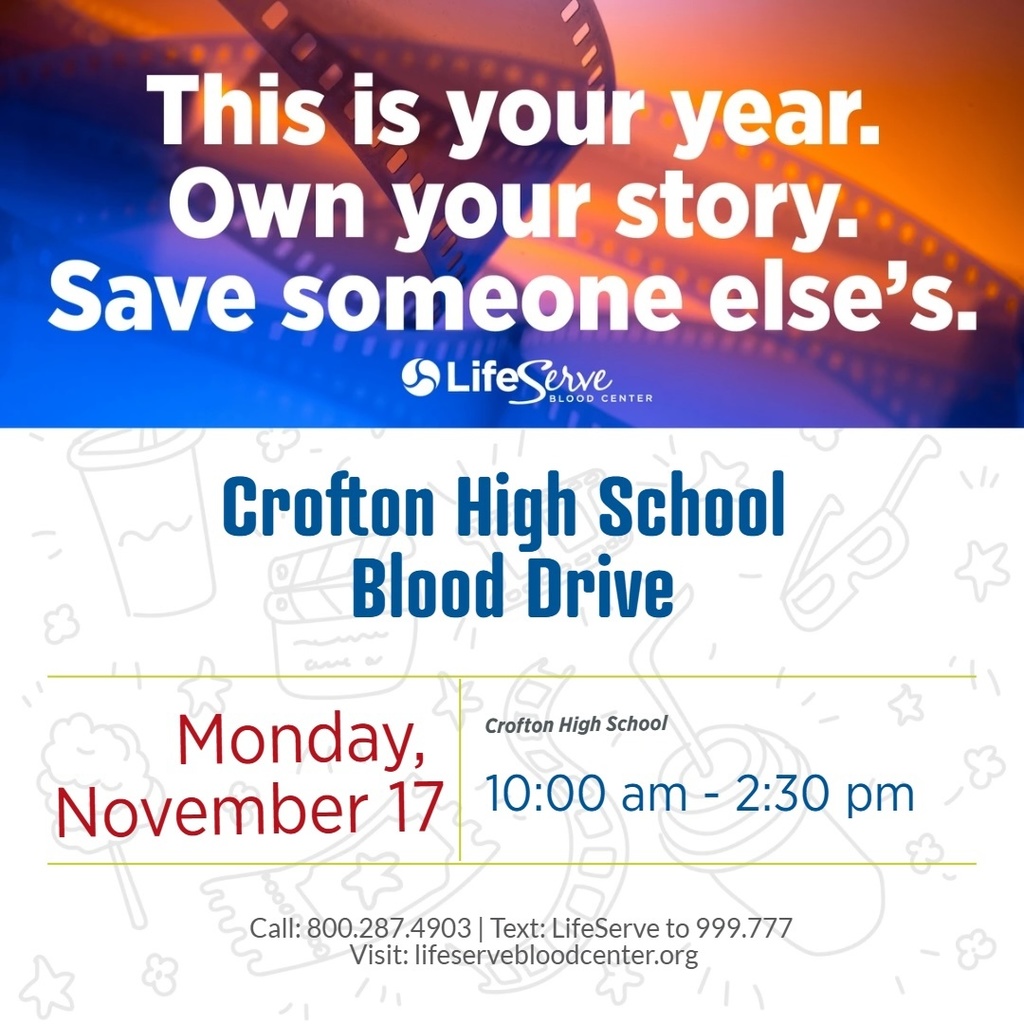 This is your year. Own your story. Save someone else's. Crofton High School Blood Drive