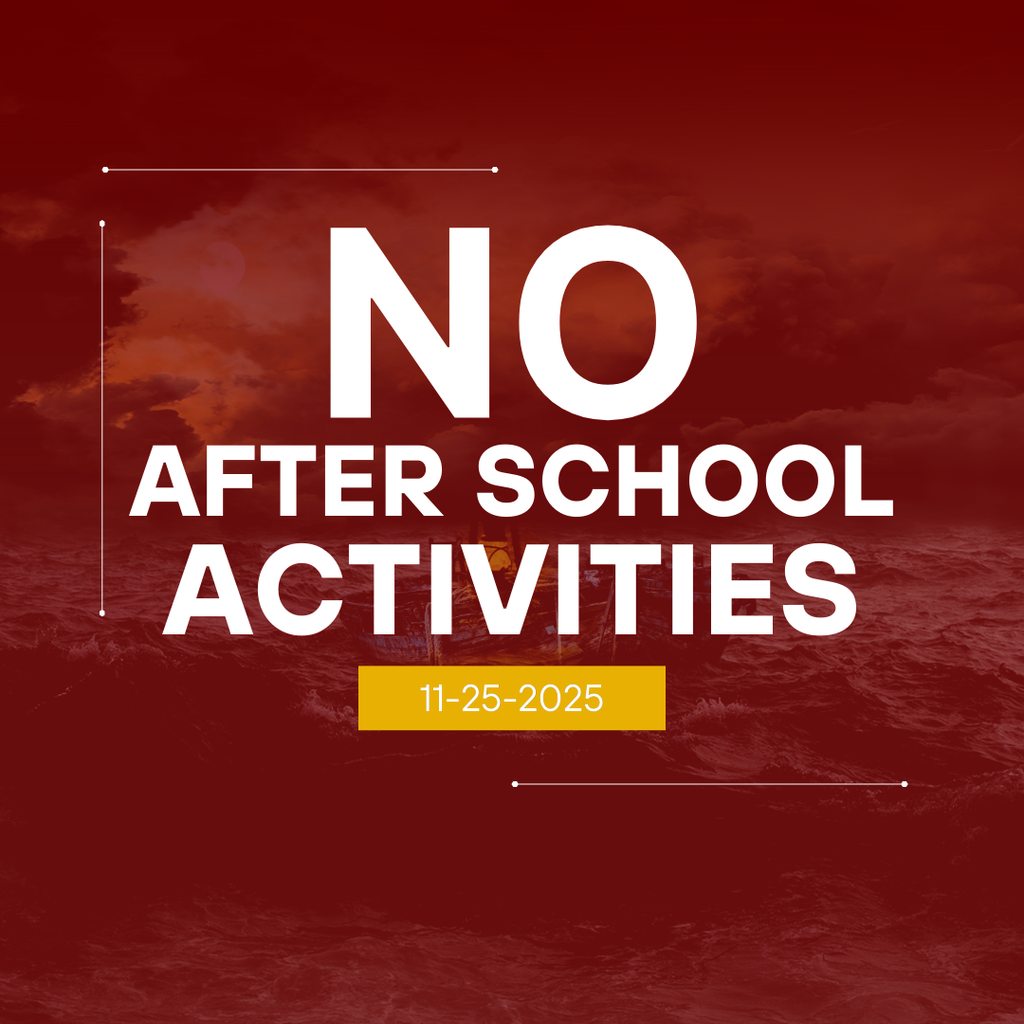 No after school activites for 11/25/25