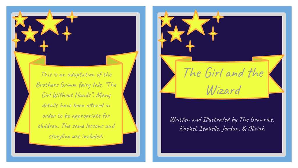 Title page of a rewrite called the Girl and the Wizard by Rachel, Isabelle, Jordan and Oliviah