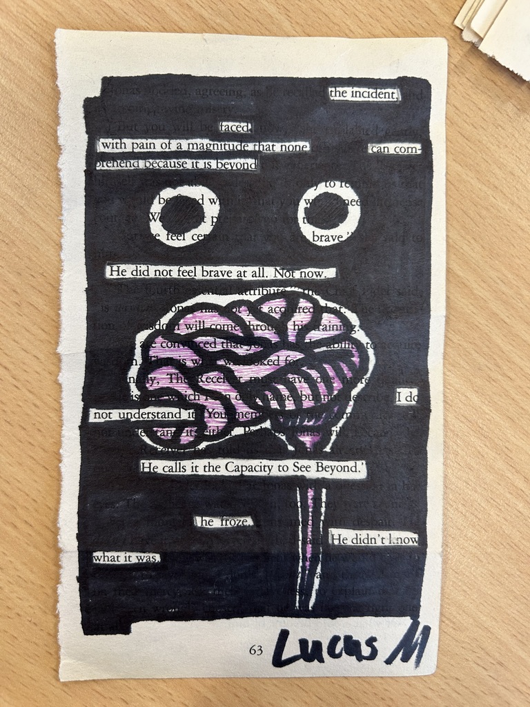 blackout poem from a 7th grader in Mrs. Syrstads class 7 with a brain