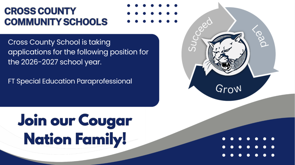Cross County School is seeking applicants for a FT Special Education Paraprofessional for the 26/27 school year.  Applications can be found at  https://www.crosscountyschools.org, or call the school at 402-764-5521 to have an application mailed or emailed to you.  Letters of application and references can be sent to Mrs. Ashley Oquist, Cross County Community Schools,  PO Box 525, Stromsburg, NE 68666, emailed to aoquist@crosscounty.esu7.org, or dropped off at the school office.  The position is open until filled.