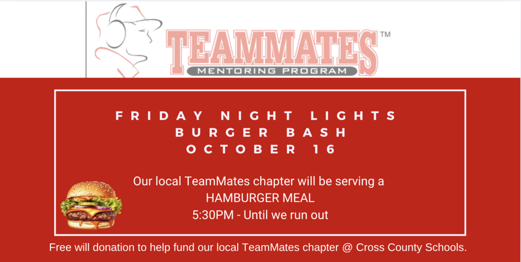 Teammates burger bash oct. 16 5:30.
