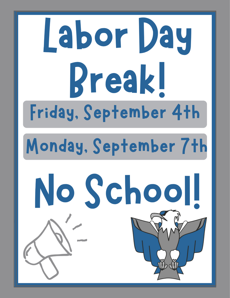 Labor Day Break