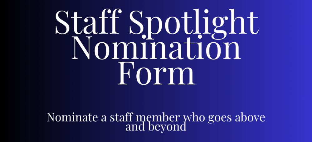 Staff Spotlight Nomination Form