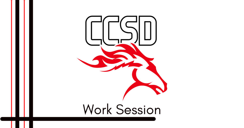 CCSD Work Session Graphic