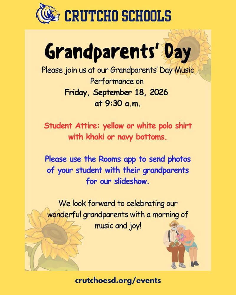 All Crutcho families are invited to Grandparents Day this Friday, September 18. Students please wear yellow or white polo shirt with khaki or navy pants. We look forward to the celebrating our Grandparents with music and joy!