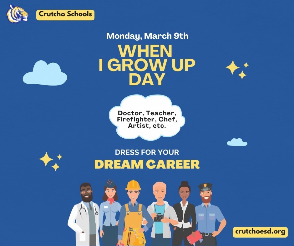 What is your Dream Career? We are dressing up Monday, March 9th by dressing for your Dream Career:  doctor, teacher, firefighter, chef, artist, rock star? Let's go Tigers! 