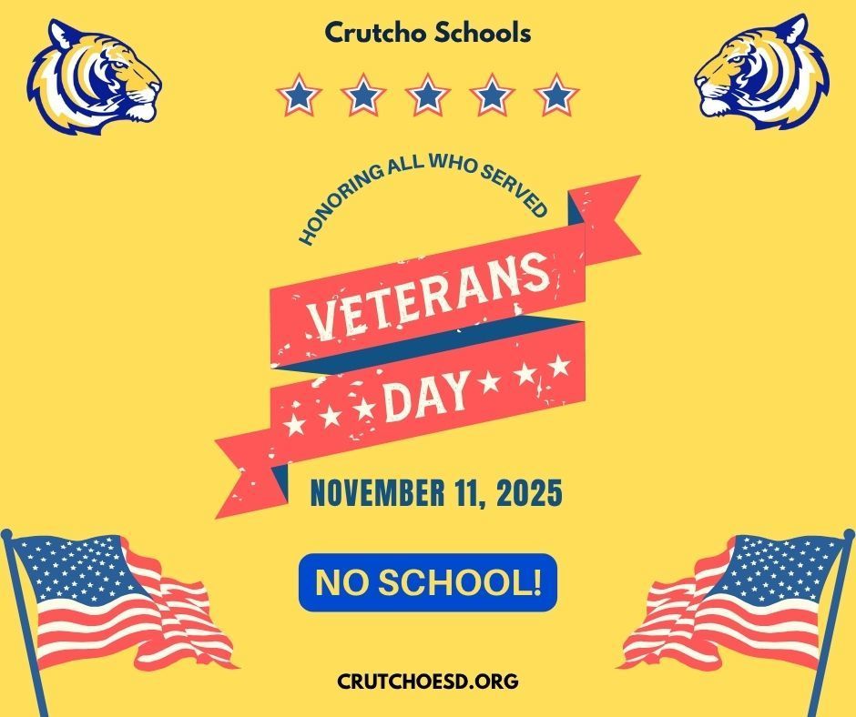Crutcho Schools will be closed next Tuesday, November 11, in honor of Veterans Day. To learn more about this day of remembrance visit: https://department.va.gov/vetera.../history-of-veterans-day/
