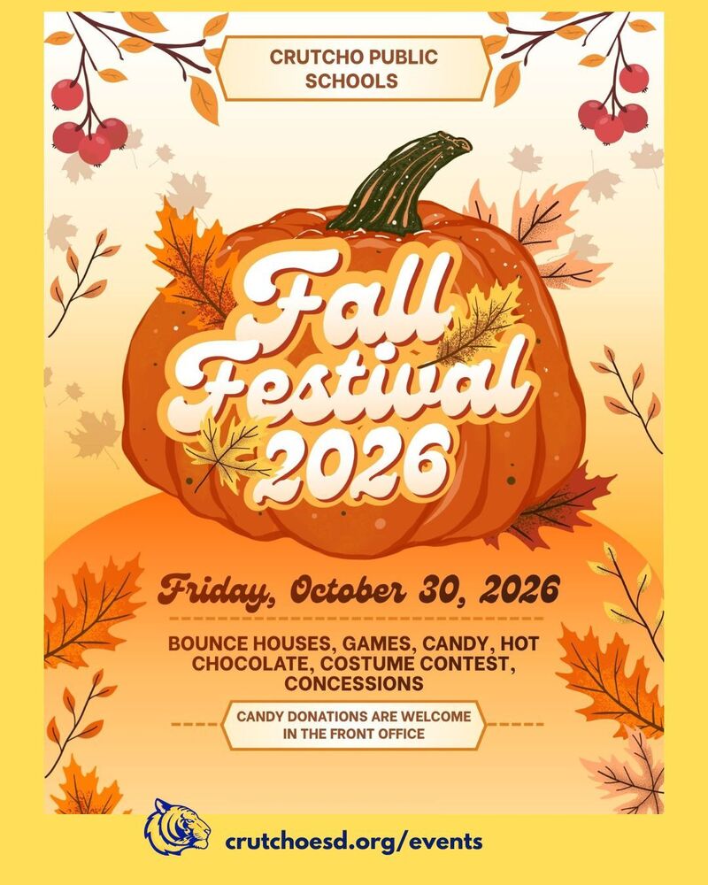 Next week Crutcho Schools are celebrating Fall Festival on Friday, October 30, 2026. Any good costume ideas? Let's go Tigers!