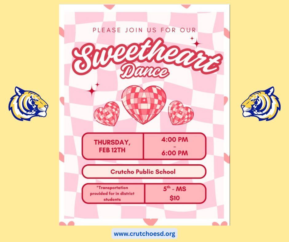 Tomorrow, Thursday, February 12th, the 5th-8th grade students are joining for the Sweetheart Dance. Celebrations from 4:00-6:00 pm. Transportation provided for in-district students.