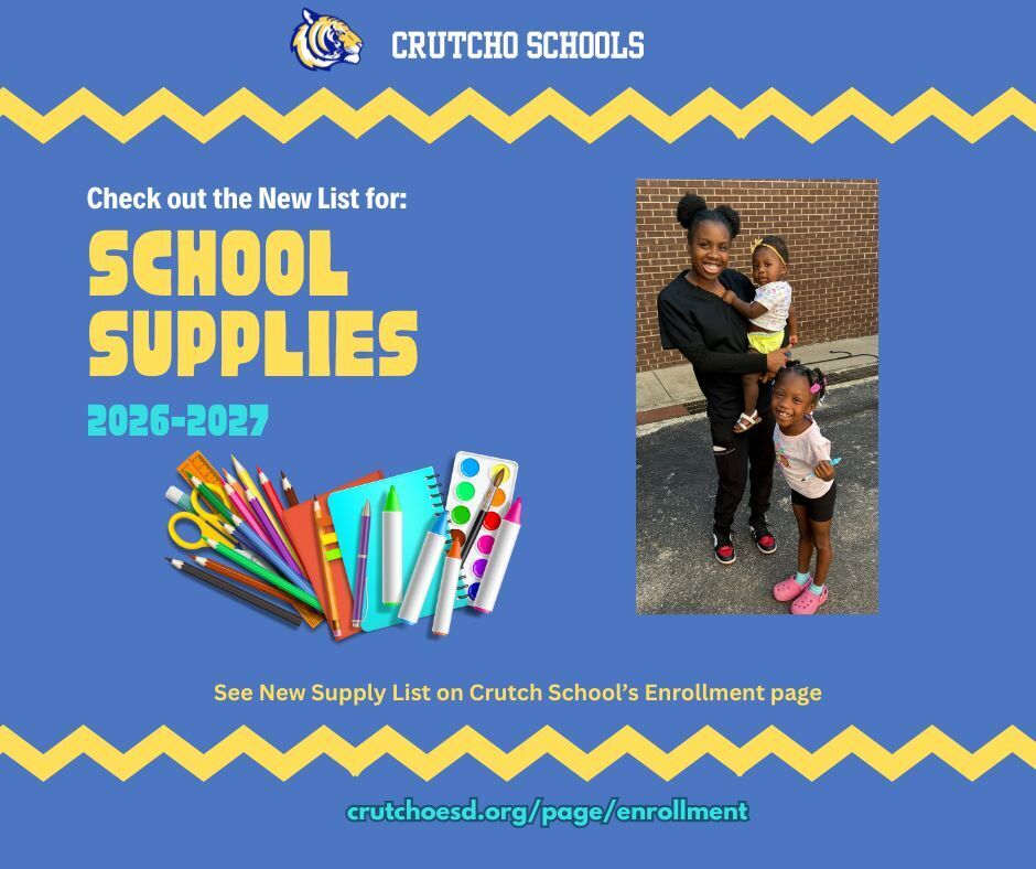 The School Supplies list for 2026-2027 is online now for Crutcho Public Schools. It is listed on the Enrollment page of the Crutchoesd.org website or you can click here: