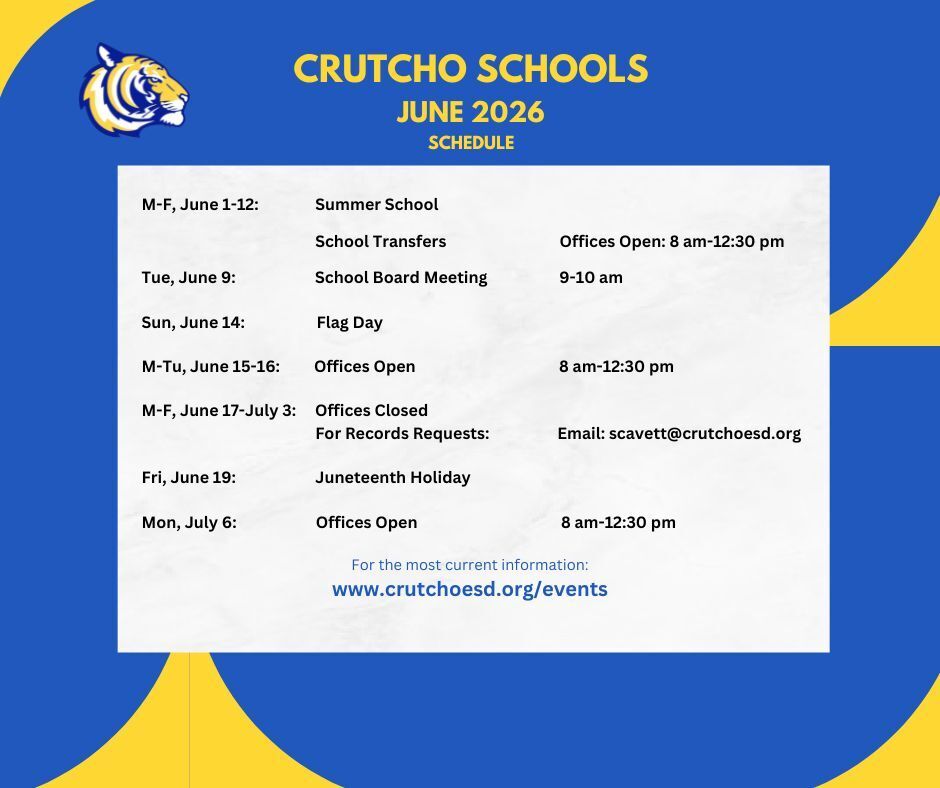 Here's what's happening in June at Crutcho Schools.